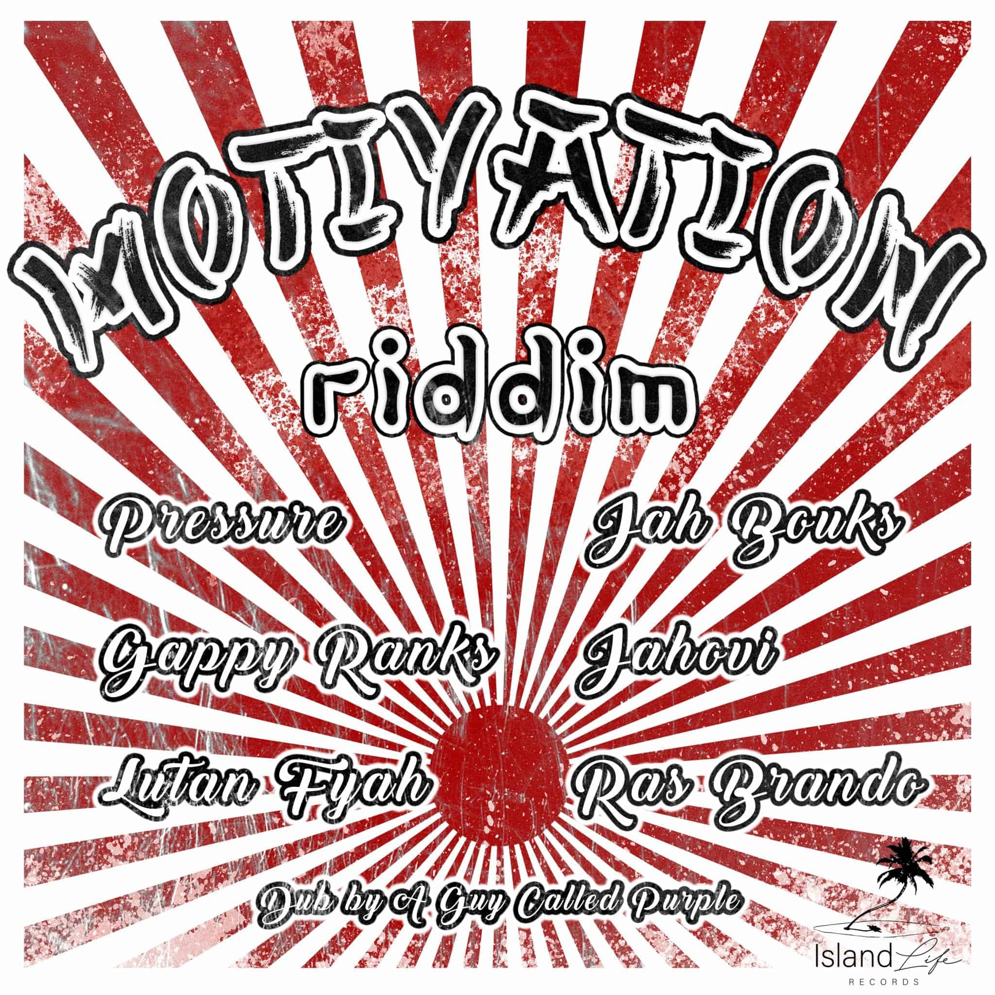 Motivation Riddim - Various Artists - Island Life Records