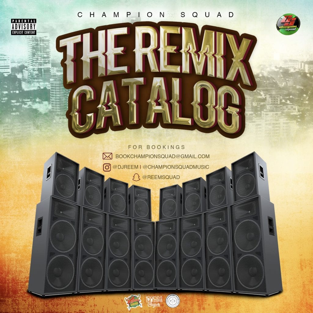 Champion Squad - The Remix Catalogue - 2020 Mixtape