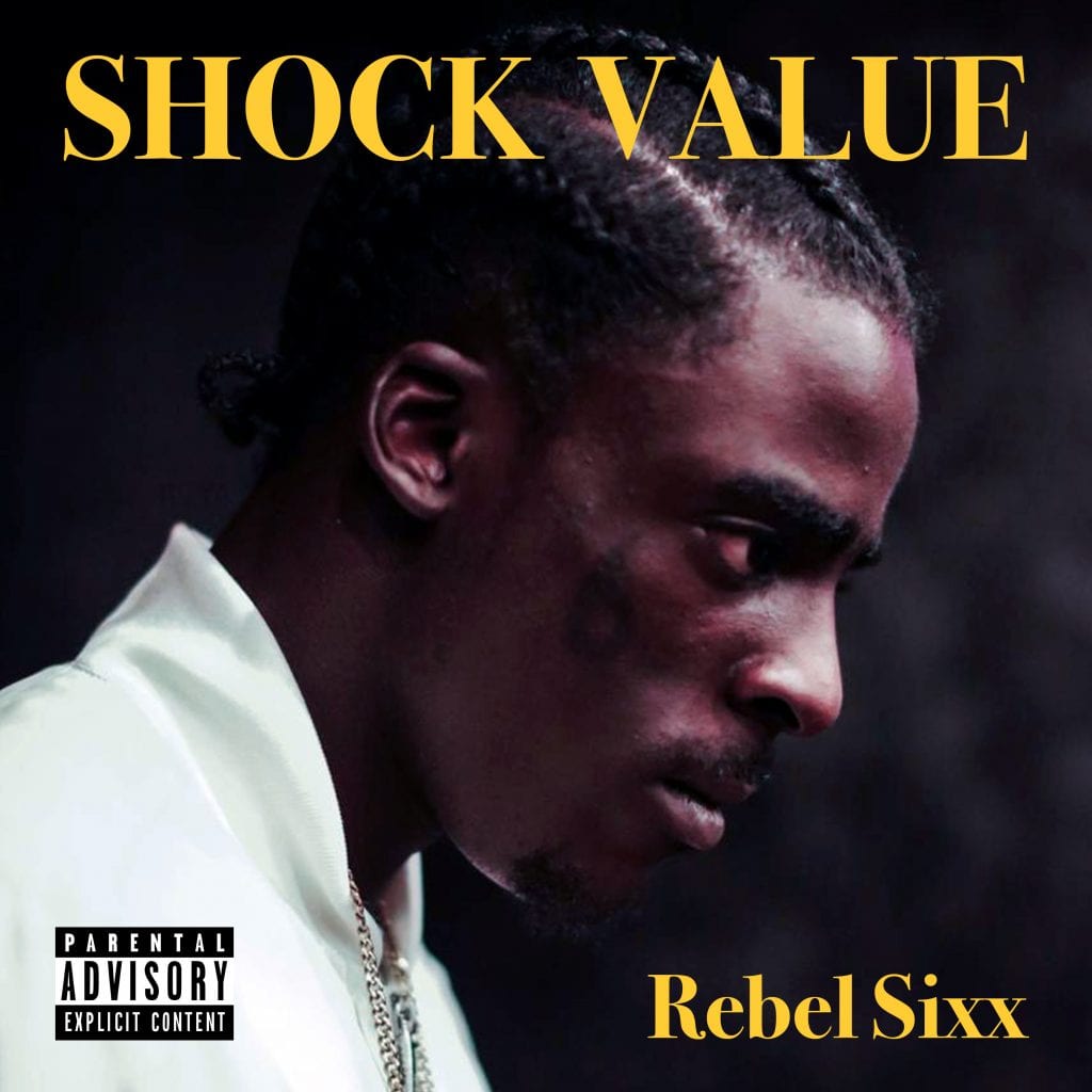 Rebel Sixx - Shock Value EP