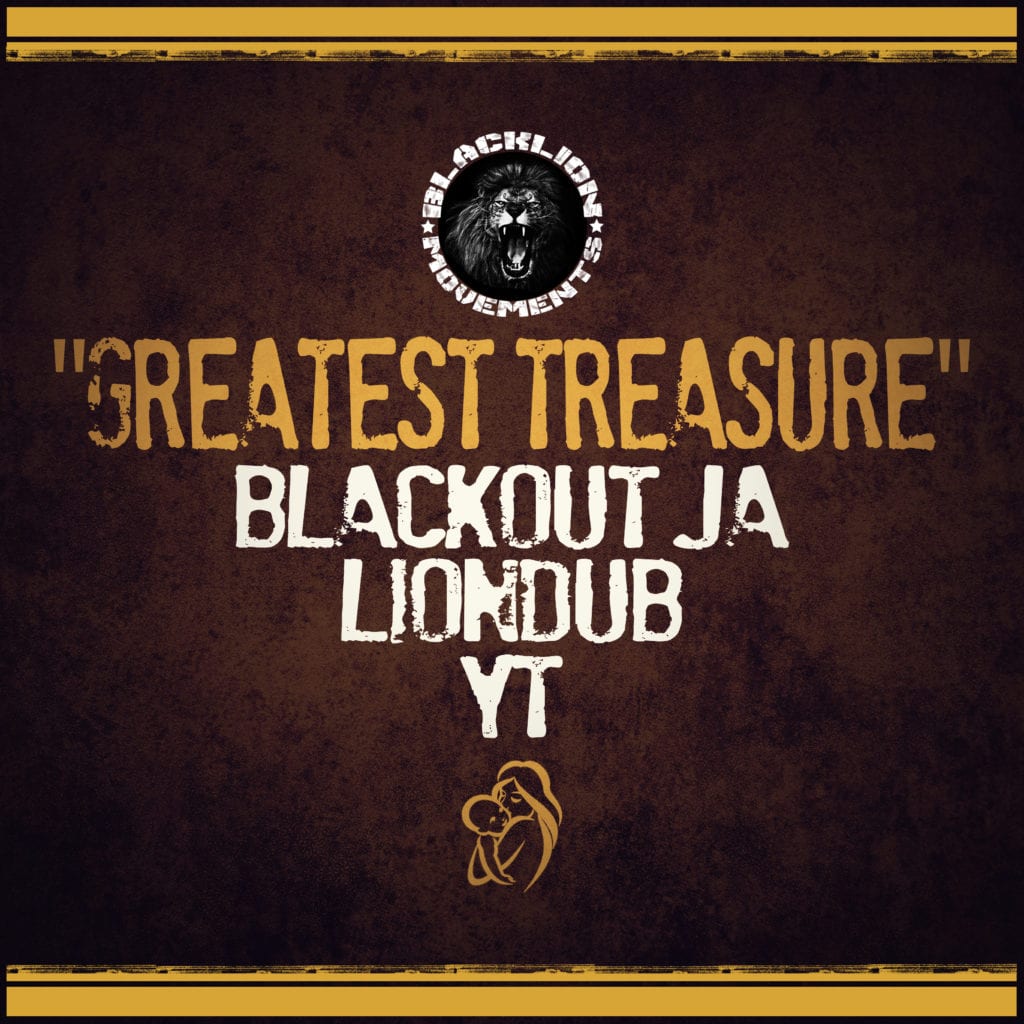 Blackout JA, Liondub & YT - Greatest Treasure - Liondub International
