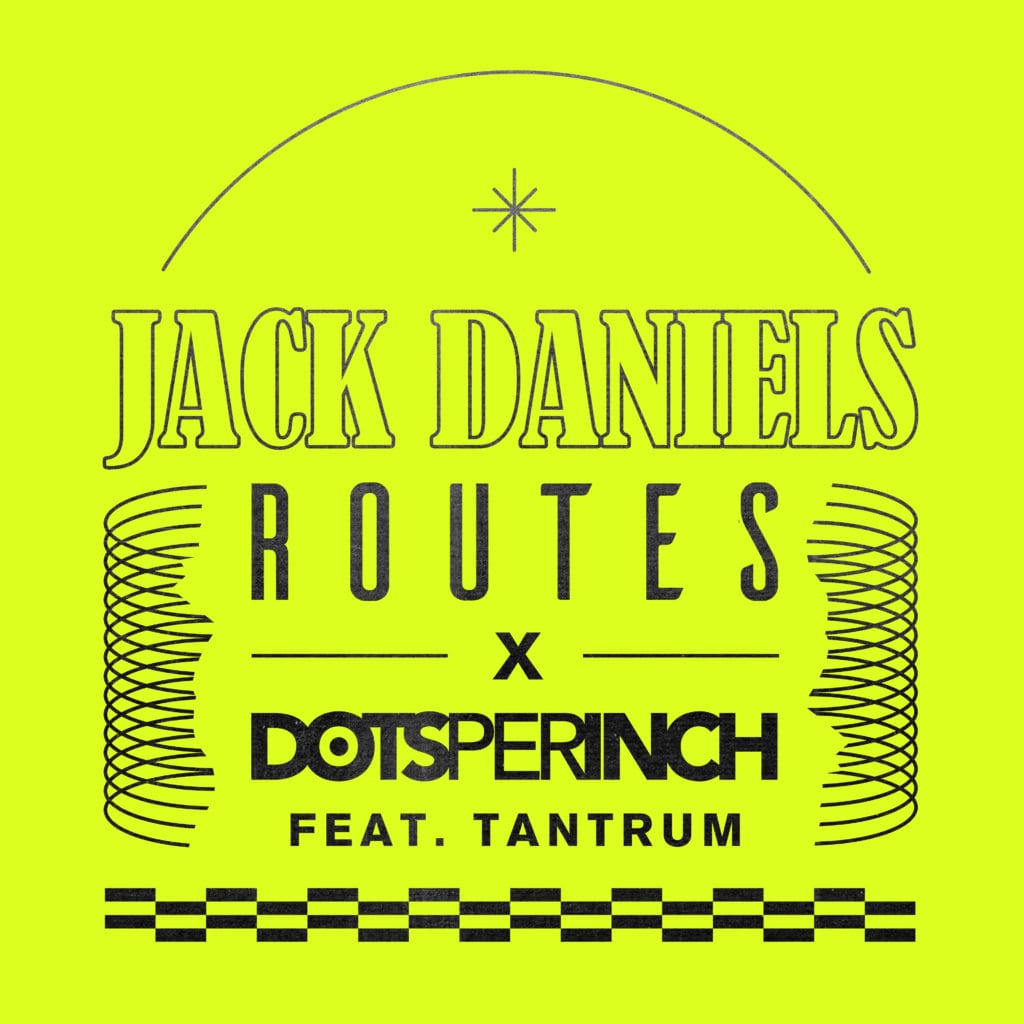 Routes X Dots Per Inch feat. Tantrum - Jack Daniels