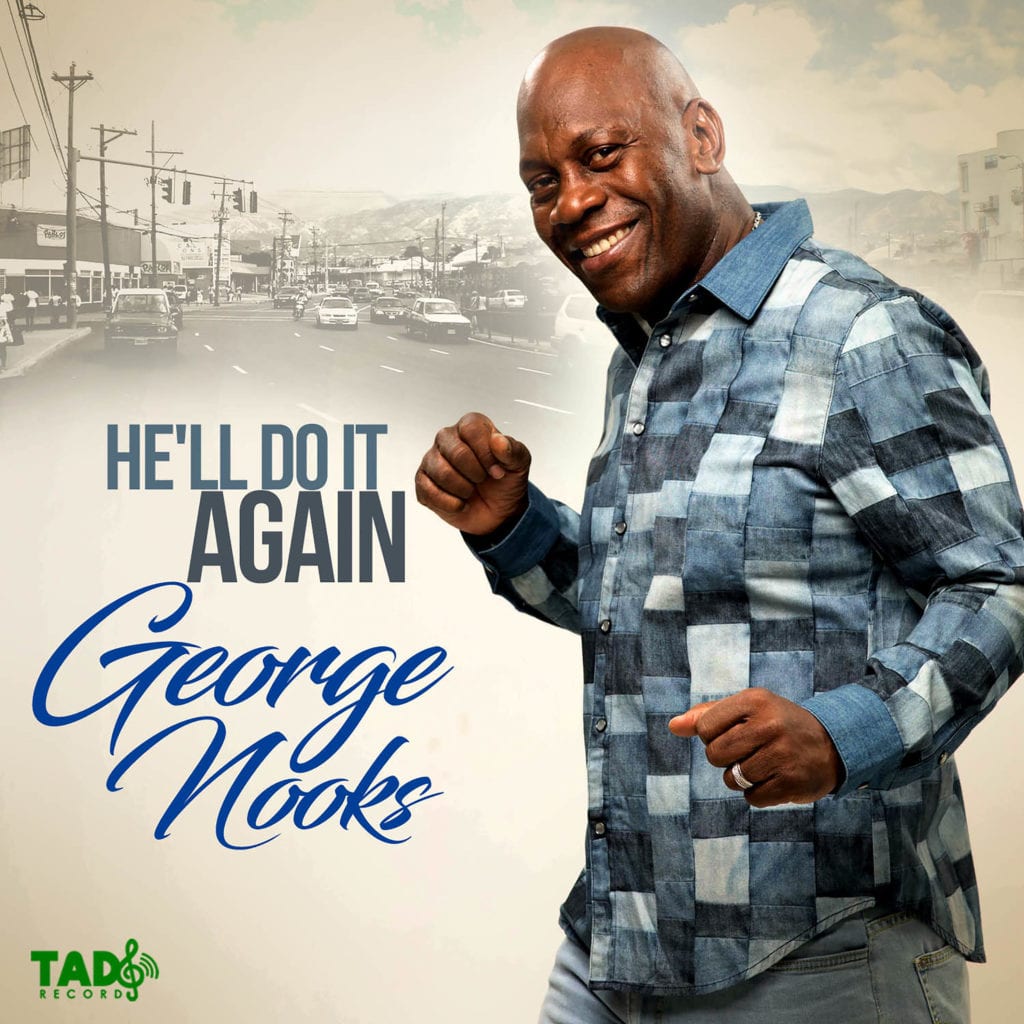 He'll Do It Again - George Nooks