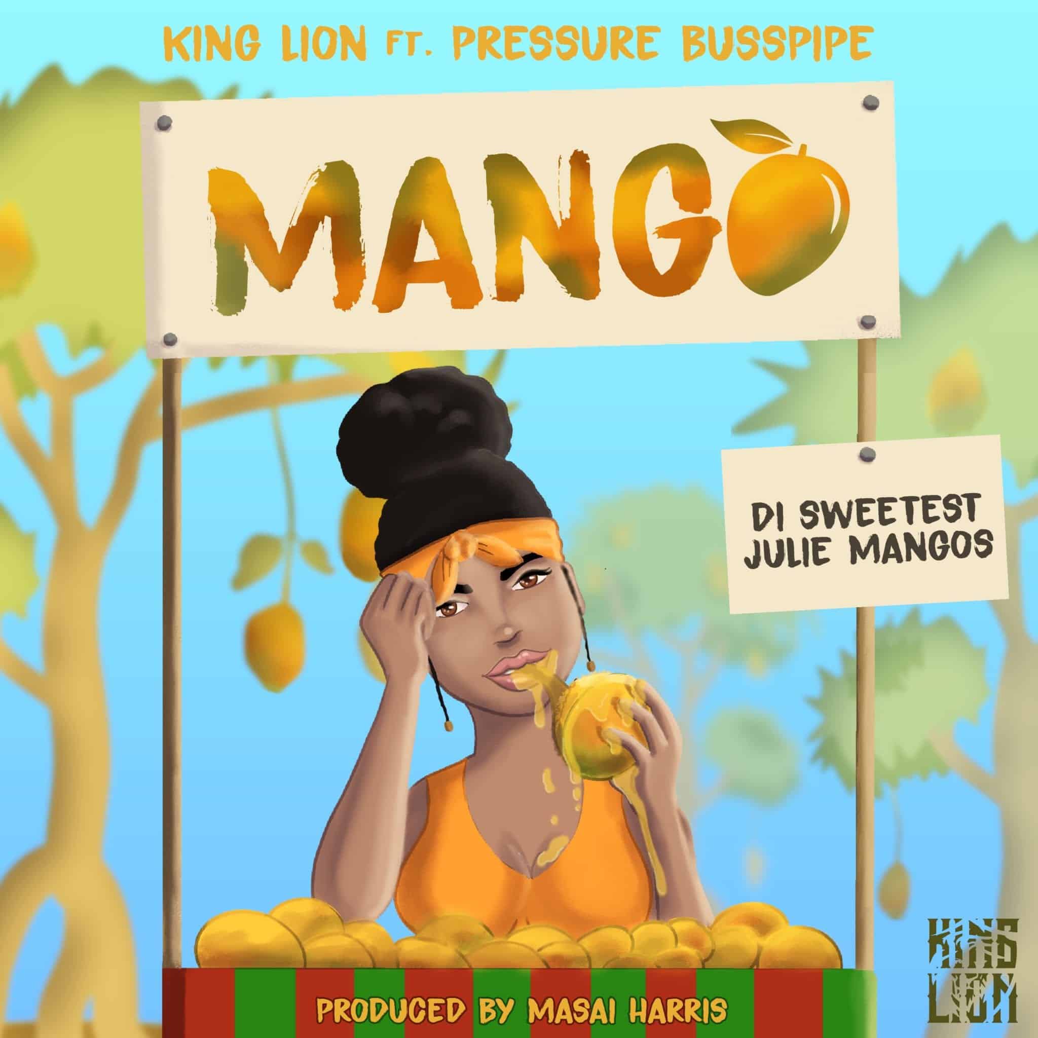 King Lion x Pressure Busspipe - Mango