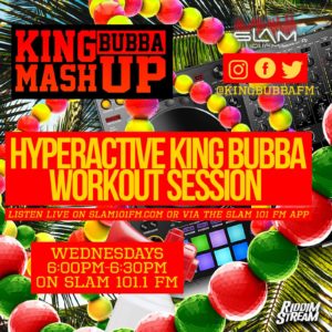 Hyperactive - King Bubba Workout Session Soca Vol 1