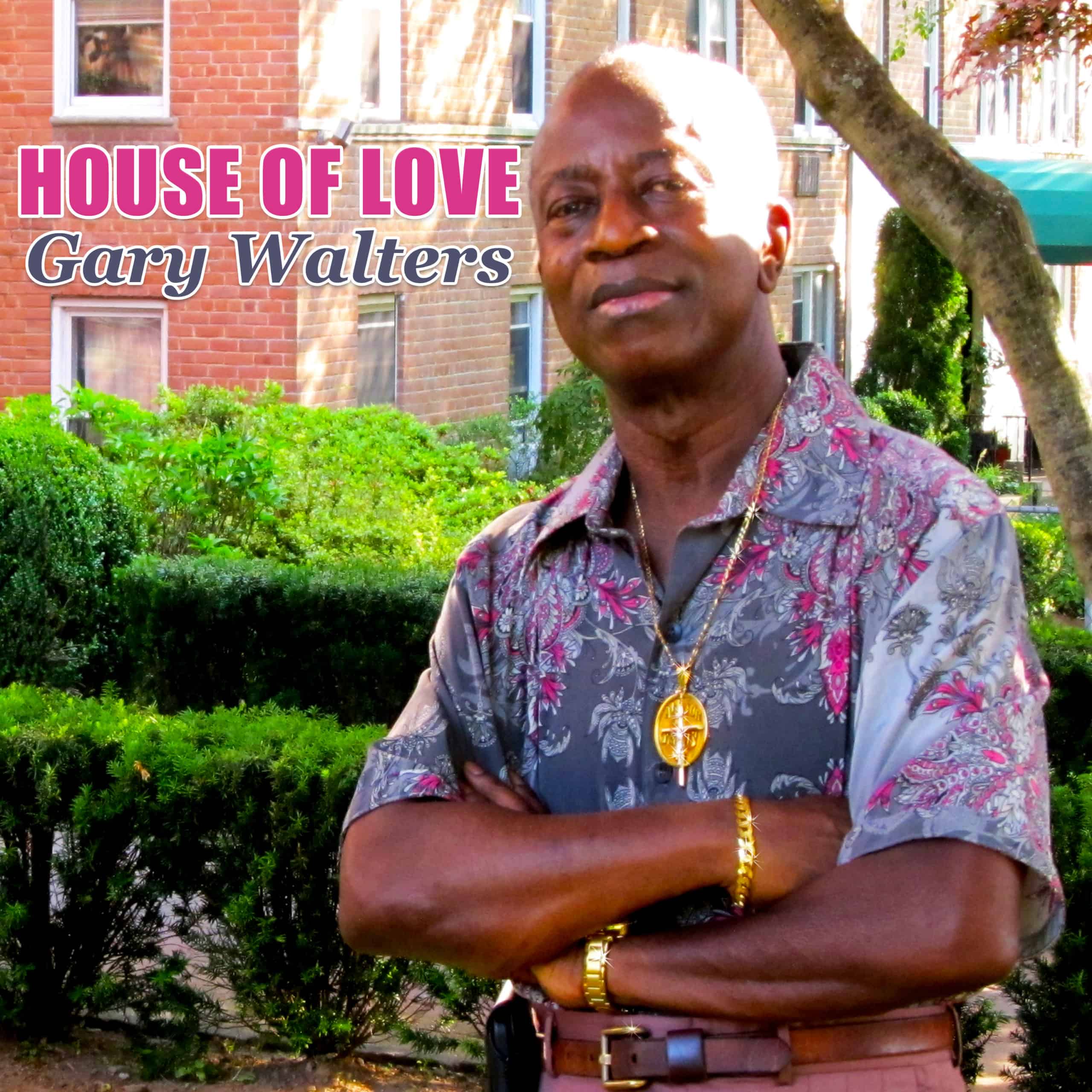 Gary Walters - House Of Love