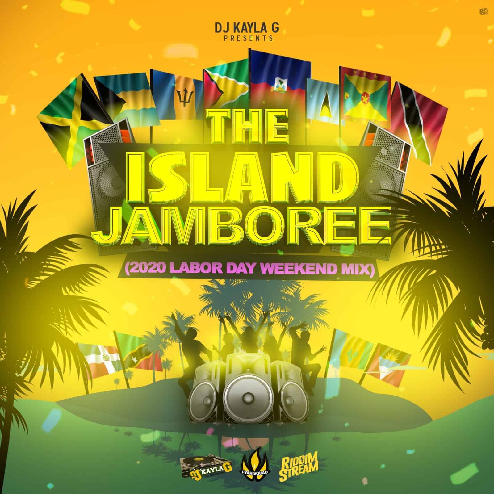 DJ Kayla G - The Island Jamboree (2020 Labor Day Weekend Mix)