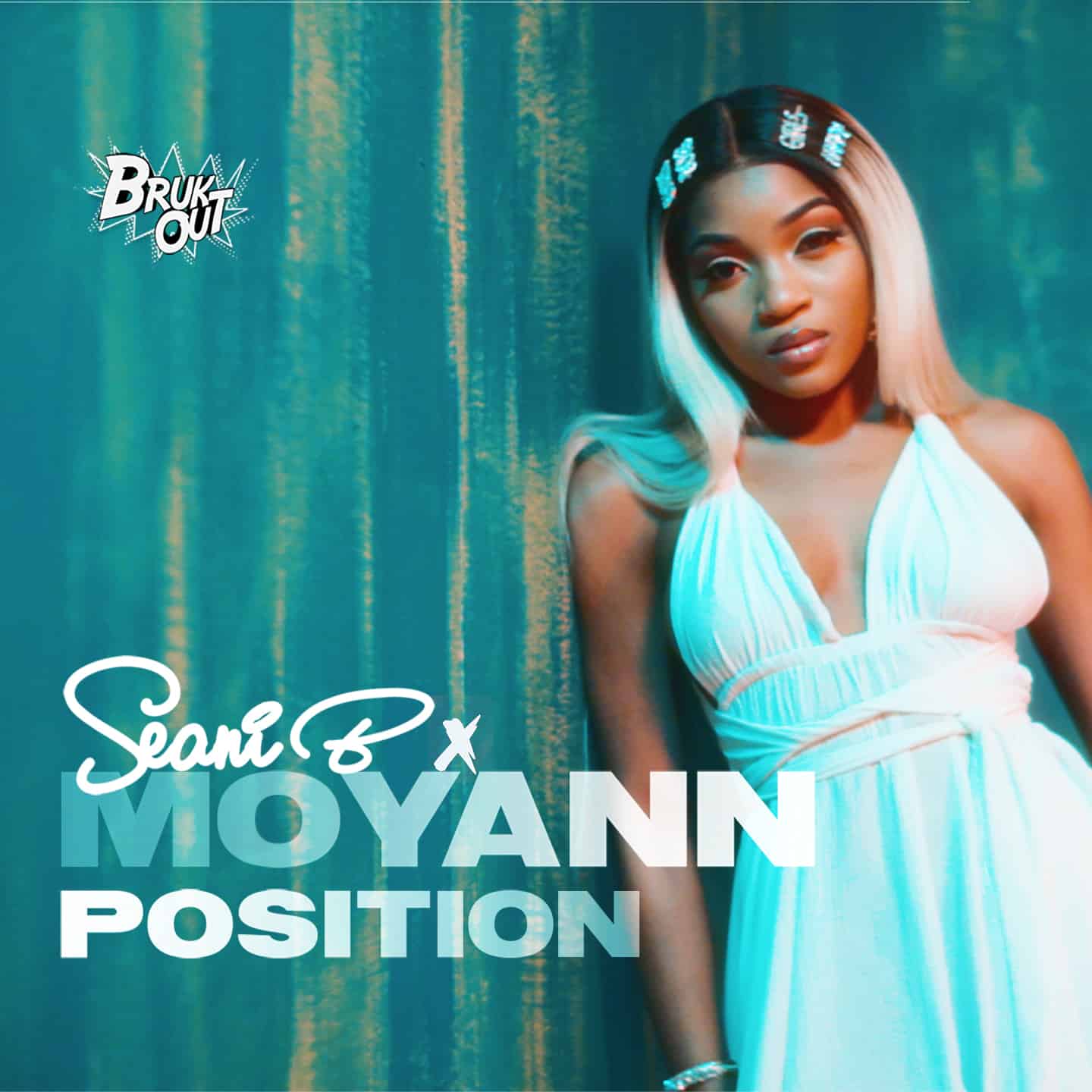 Seani B x Moyann - Position - BrukOut Records Seani B x Moyann - Position - BrukOut Records