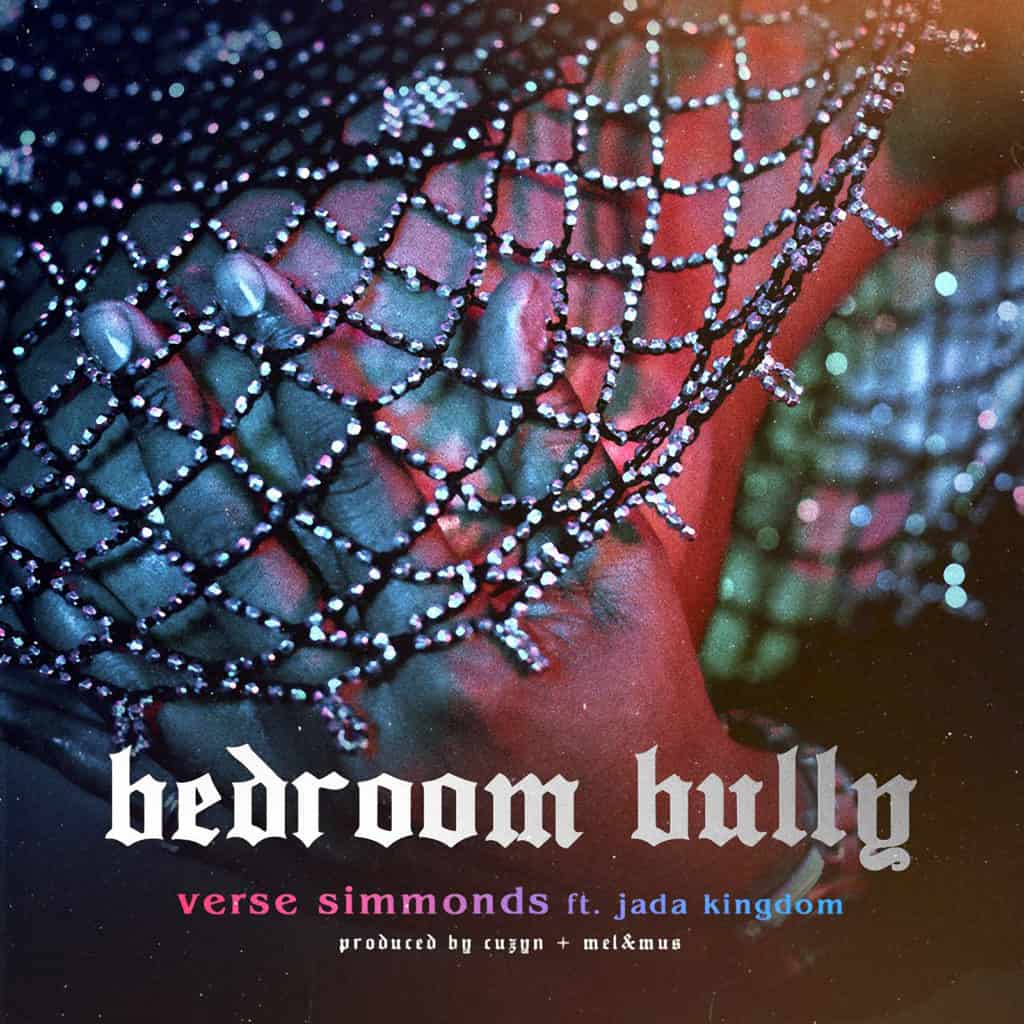 Verse Simmonds Ft Jada Kingdom - Bedroom Bully