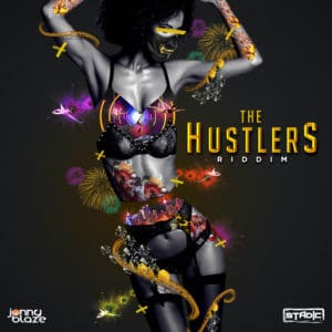 Hustlers Riddim by Jonny Blaze & Stadic