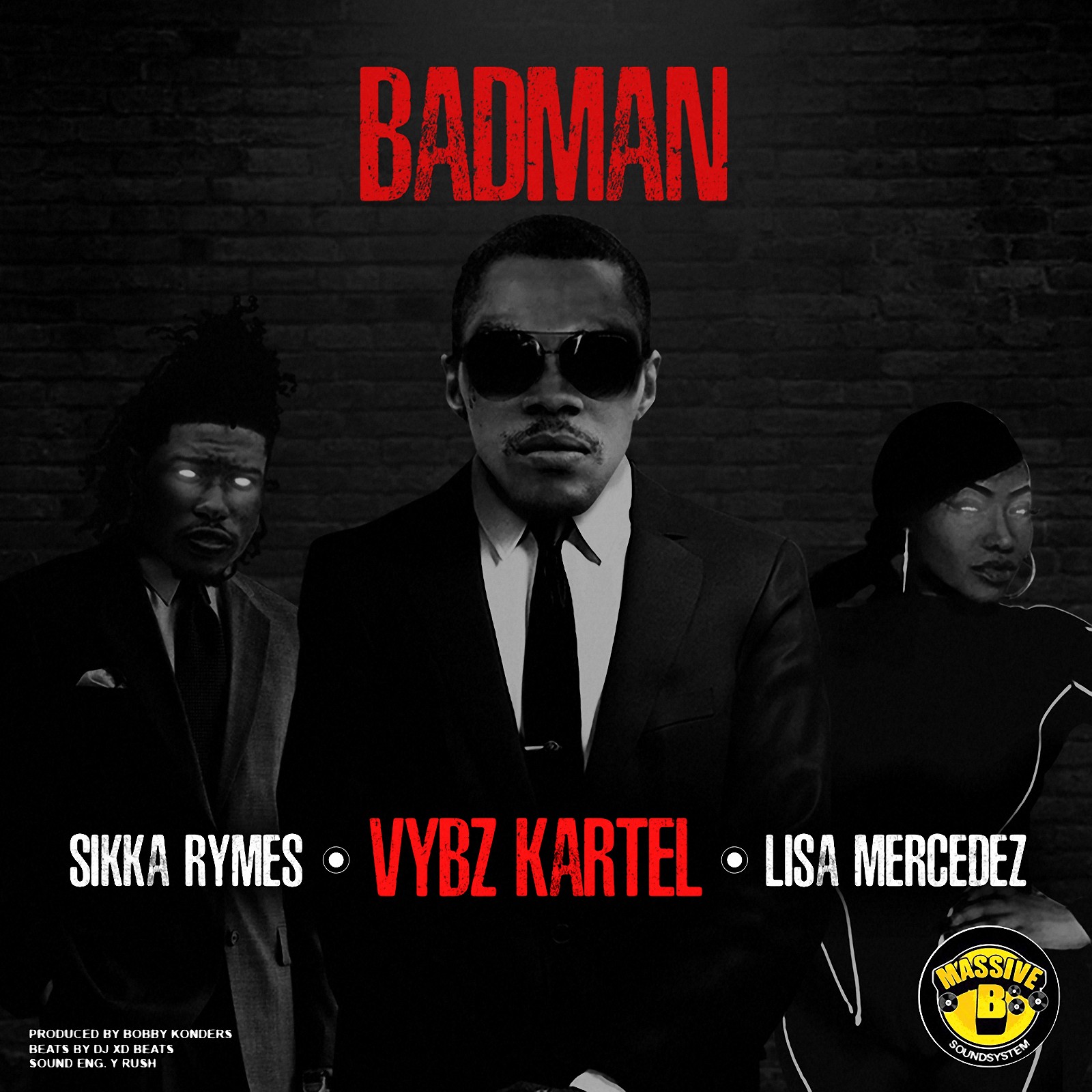 Vybz Kartel - BADMAN - Feat. Lisa Mercedez & Sikka Rymes  - Massive B