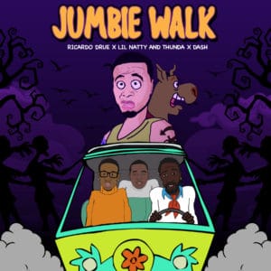 Jumbie Walk - Ricardo Drue Ft Lil Natty x Thunda x Dash (Walking Dead Remix)