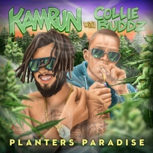 Planter's Paradise (feat. Collie Buddz) - Kamrun