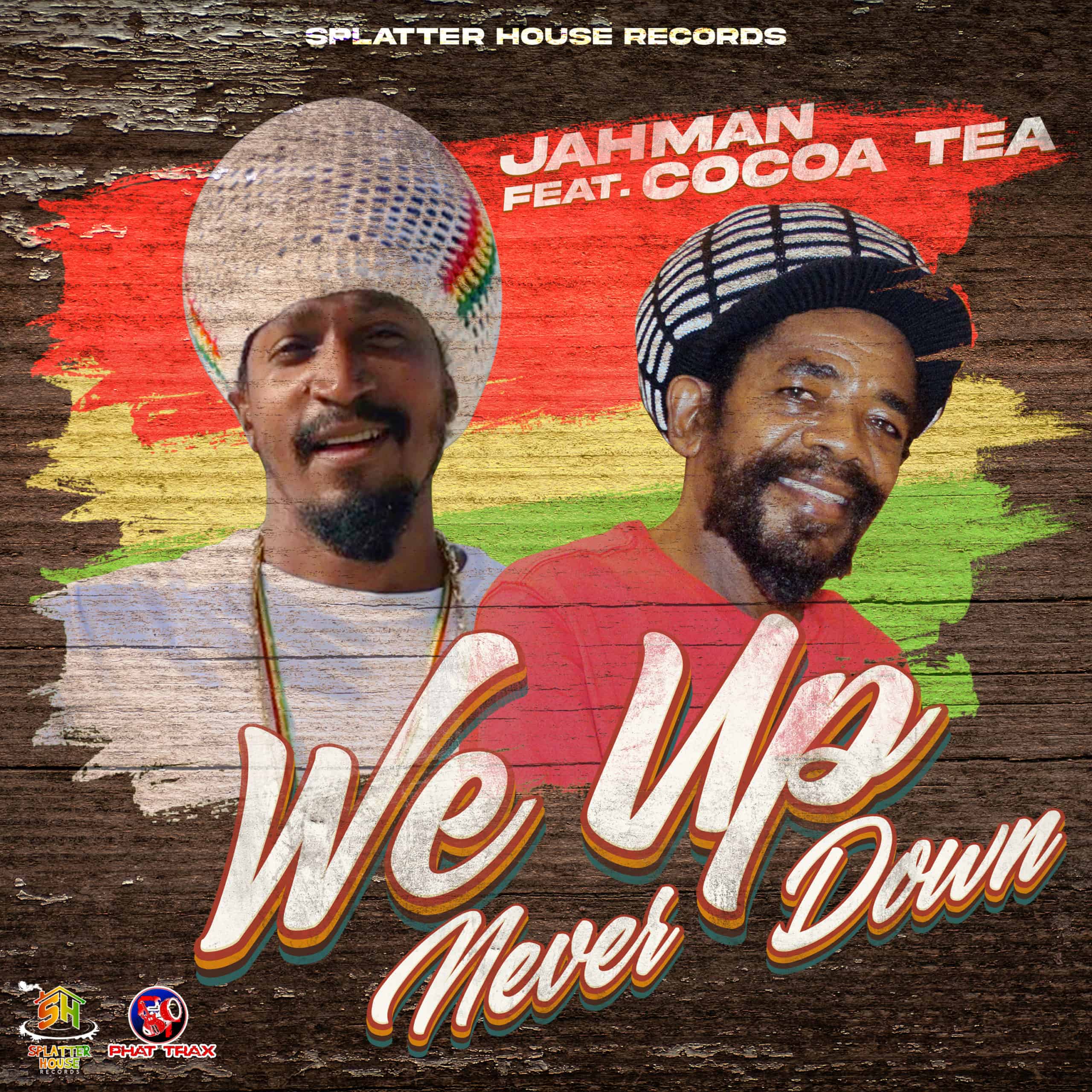 Jahman feat Cocoa Tea - We Up Never Down
