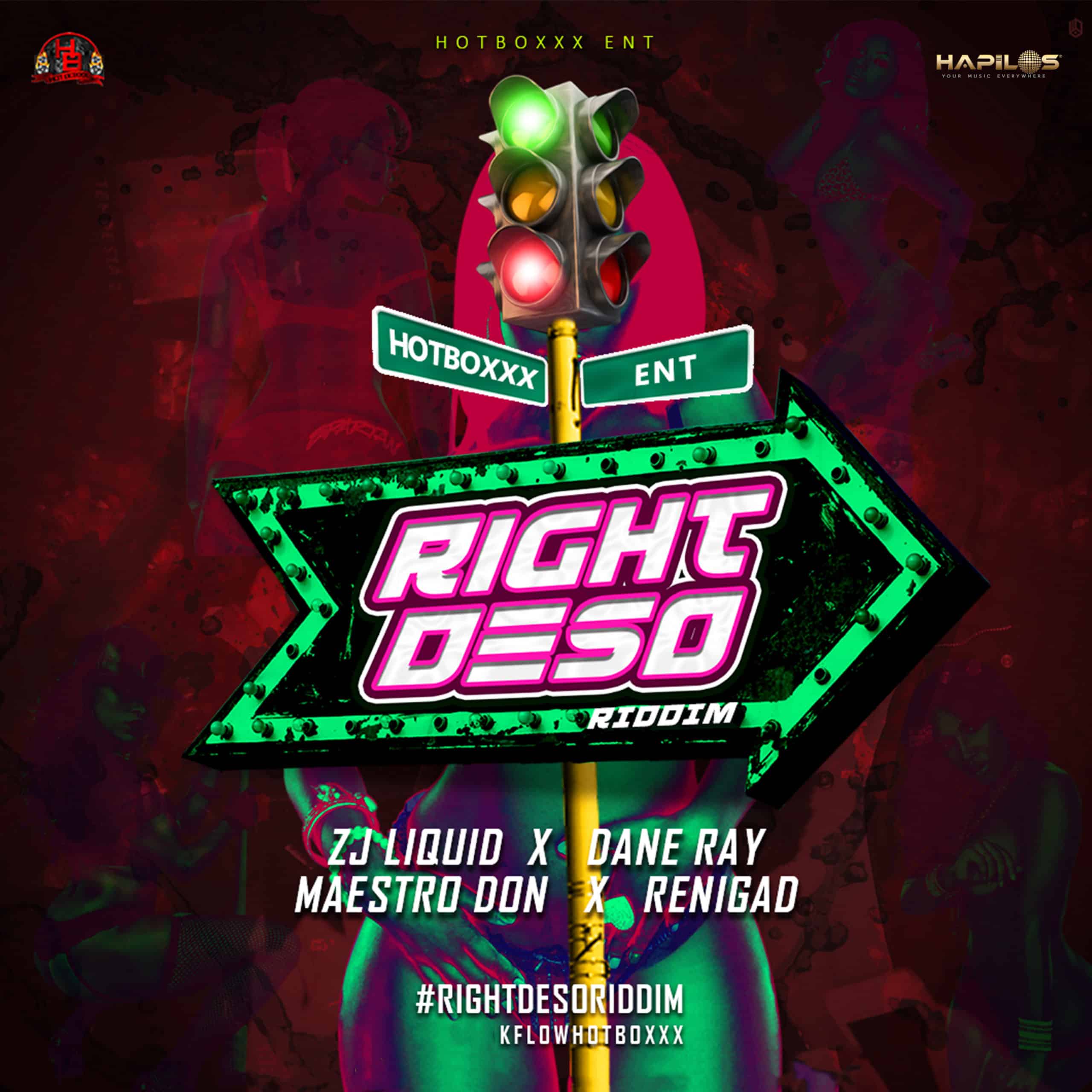 Right Deso Riddim - Various Artists - Hot Boxxx Entertainment