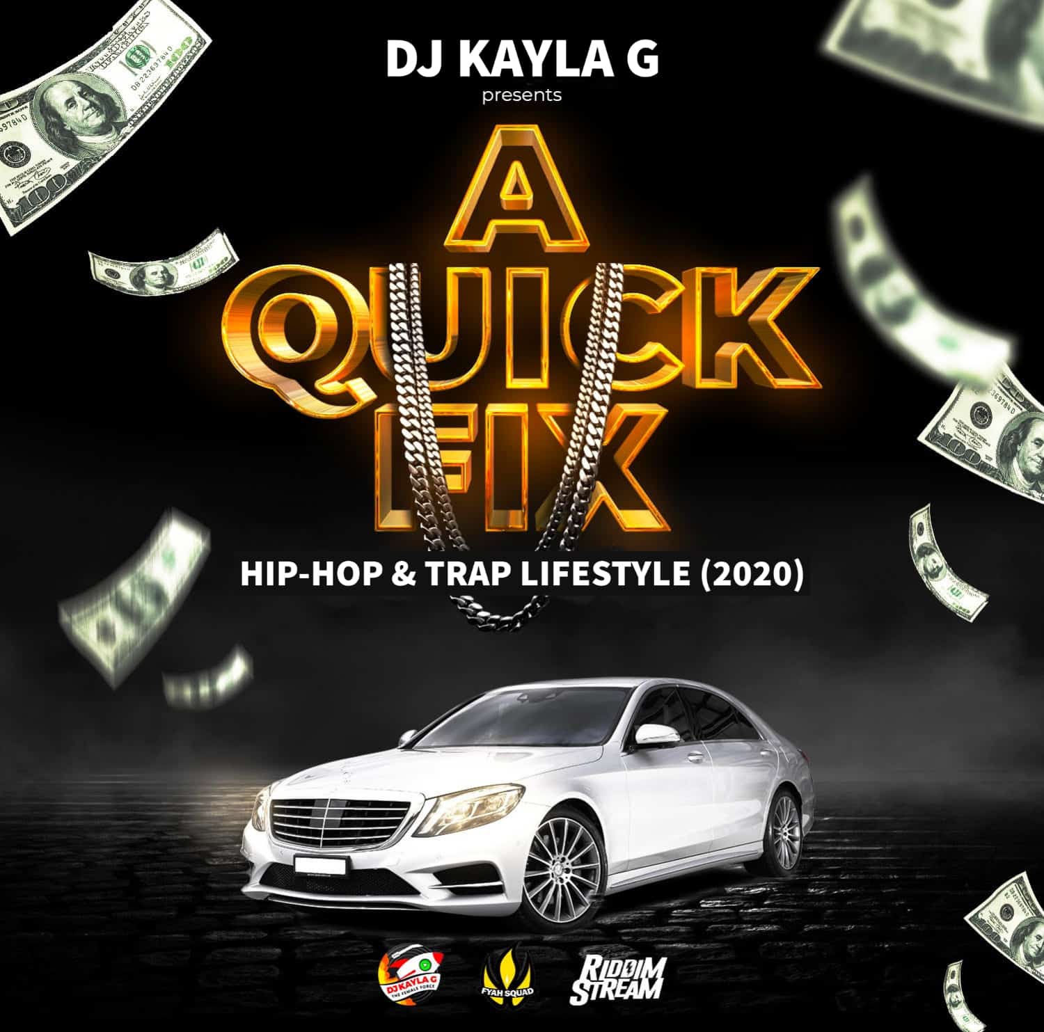 DJ Kayla G - A Quick Fix: Hip-Hop & Trap Lifestyle (2020)