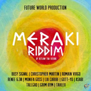 Meraki Riddim - Various Artists - Retlaw Tha Future