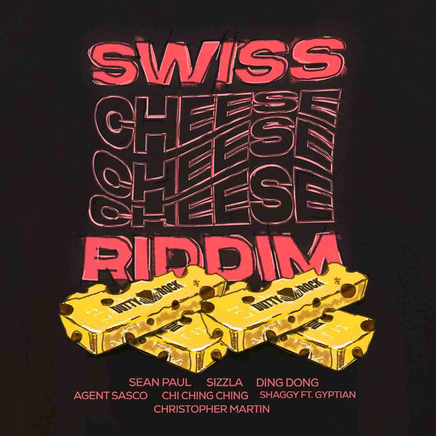 Swiss Cheese Riddim - Dutty Rock Productions