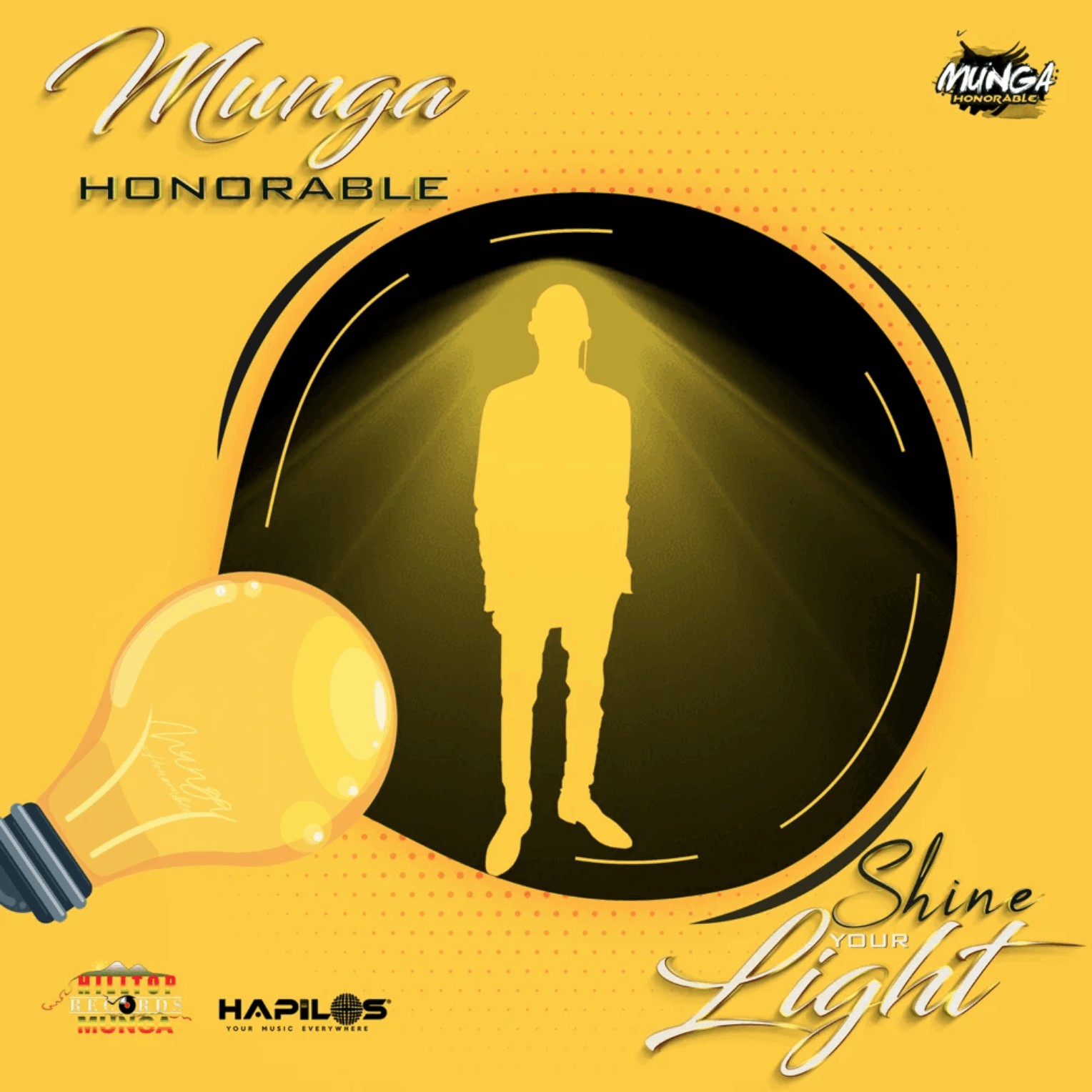 Munga Honorable - Shine Your Light - Hilltop Records