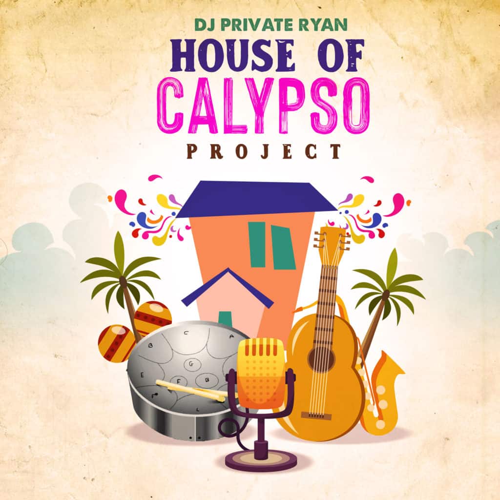DJ Private Ryan - House Of Calypso Project