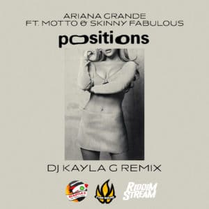 Ariana Grande ft. Motto & Skinny Fabulous - Positions (DJ Kayla G Remix)