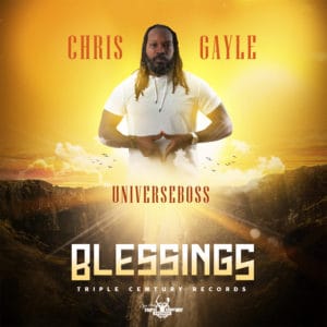 Chris Gayle (UniverseBoss) - BLESSINGS