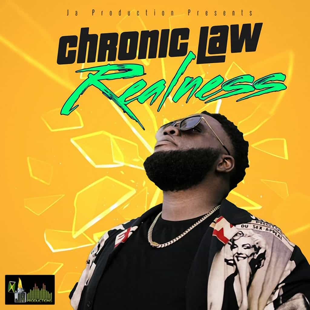 Chronic Law - Realness - JA Productions / DubShot