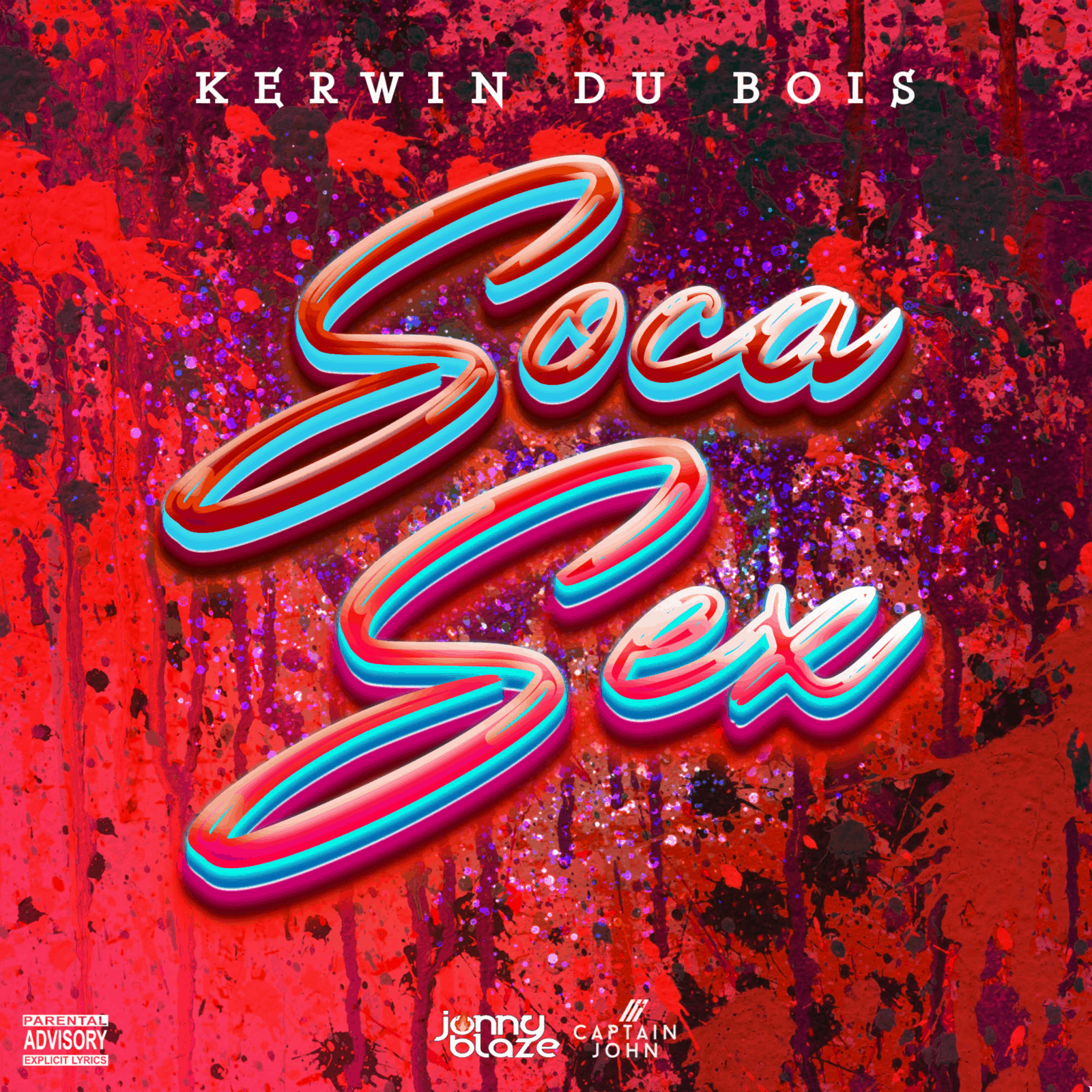 Kerwin Du Bois - Soca Sex / Soca Love