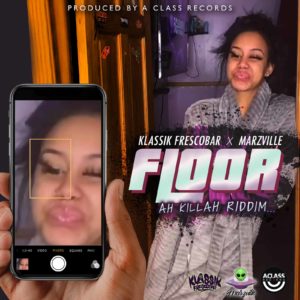 Klassik Frescobar x Marzville- Floor [Ah Killa Riddim] Zess Trinidad Dancehall 2021