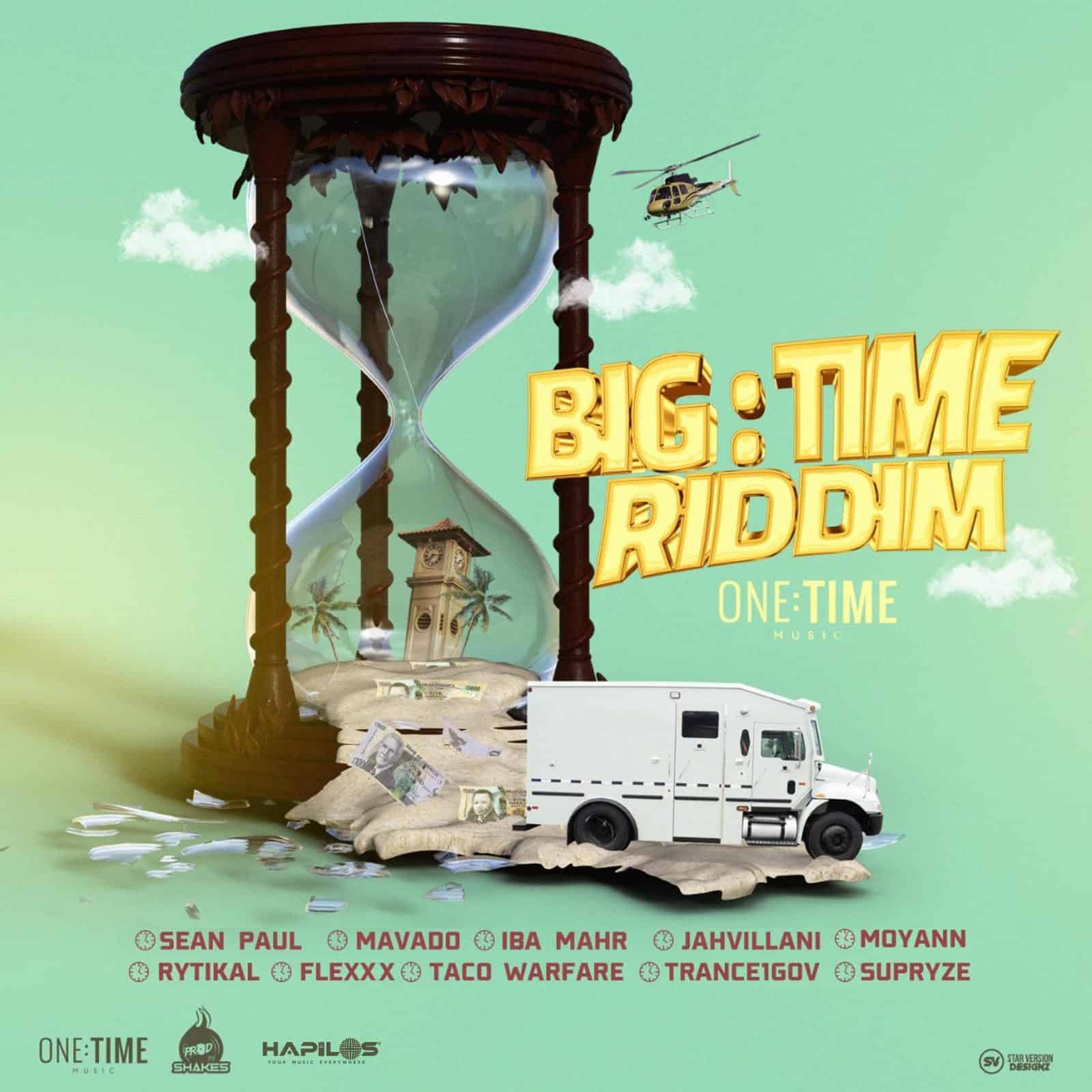 Big Time Riddim - One Time Music