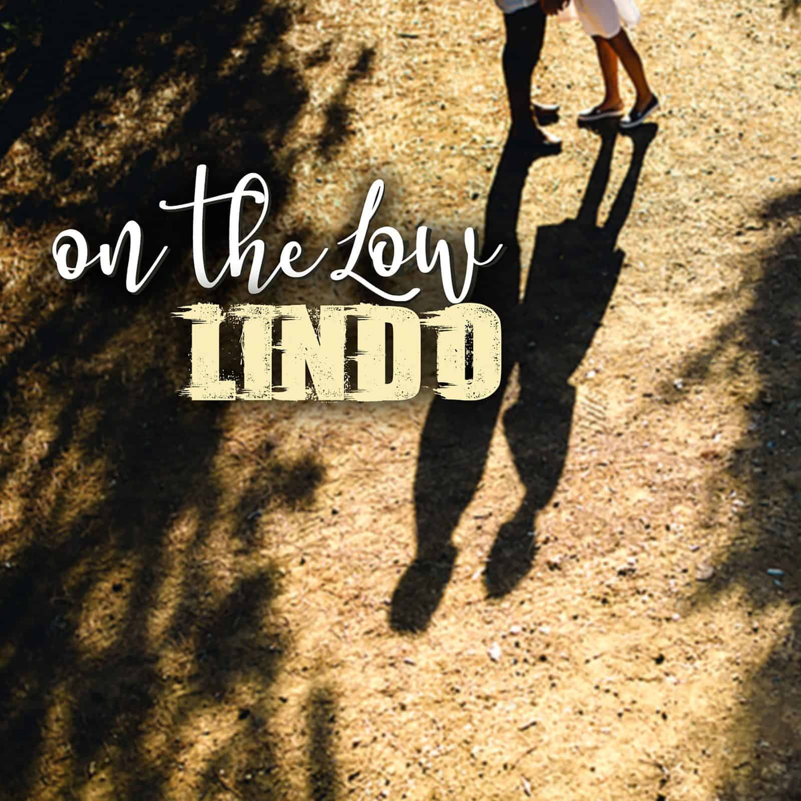 Lindo - On The Low prod. by Jon FX