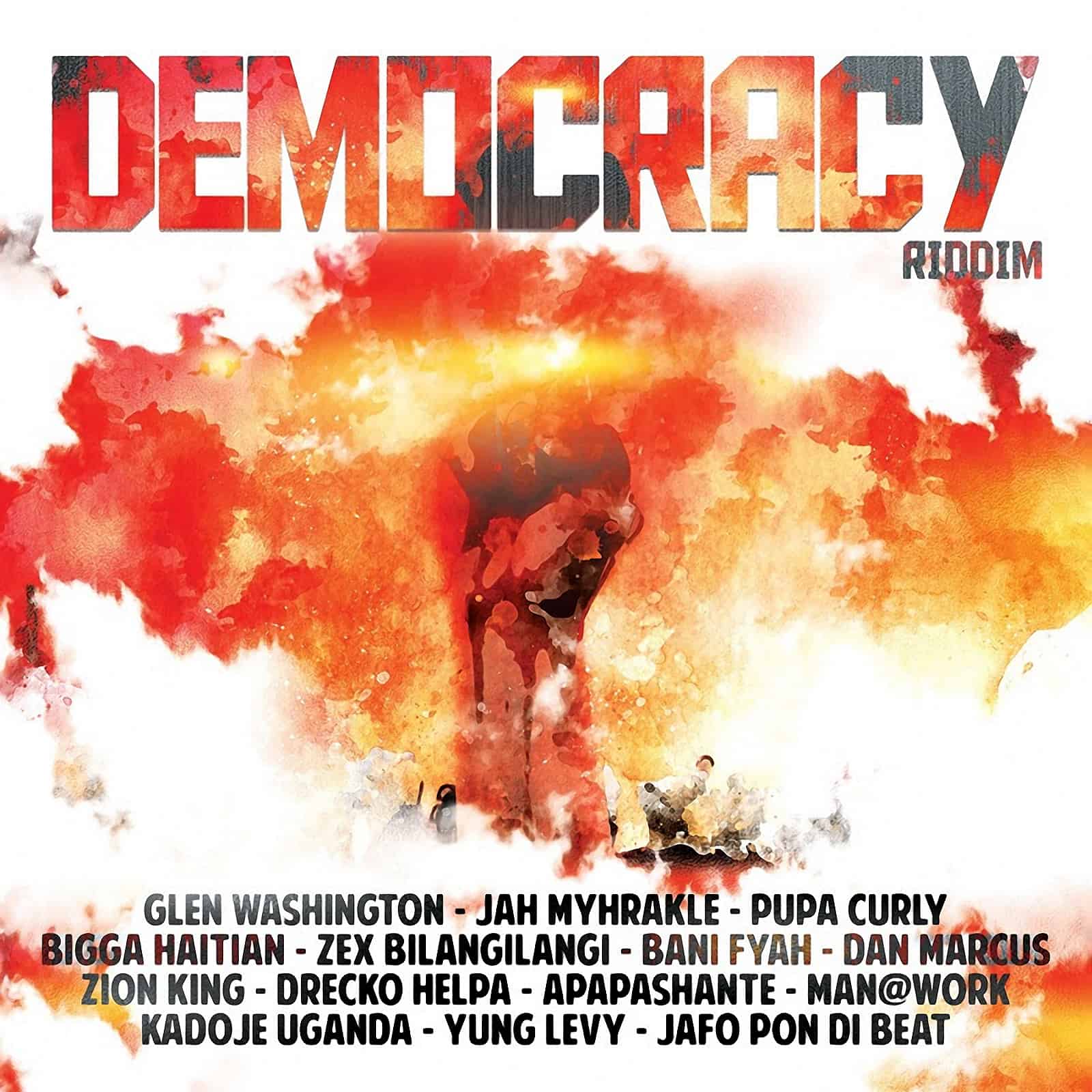 Democracy Riddim - Various Artists Democracy Riddim - Various Artists