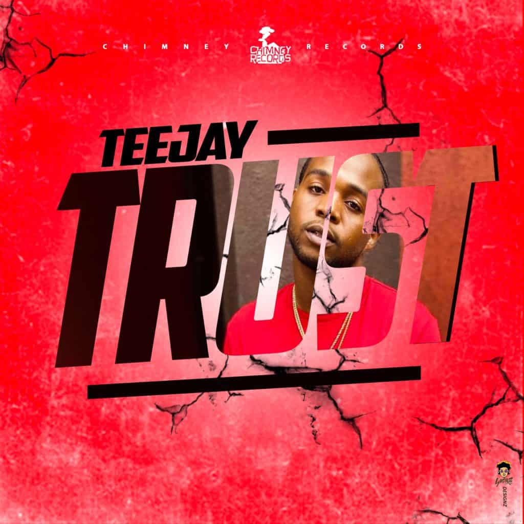 Teejay - Trust (prod. by Chimney Records)