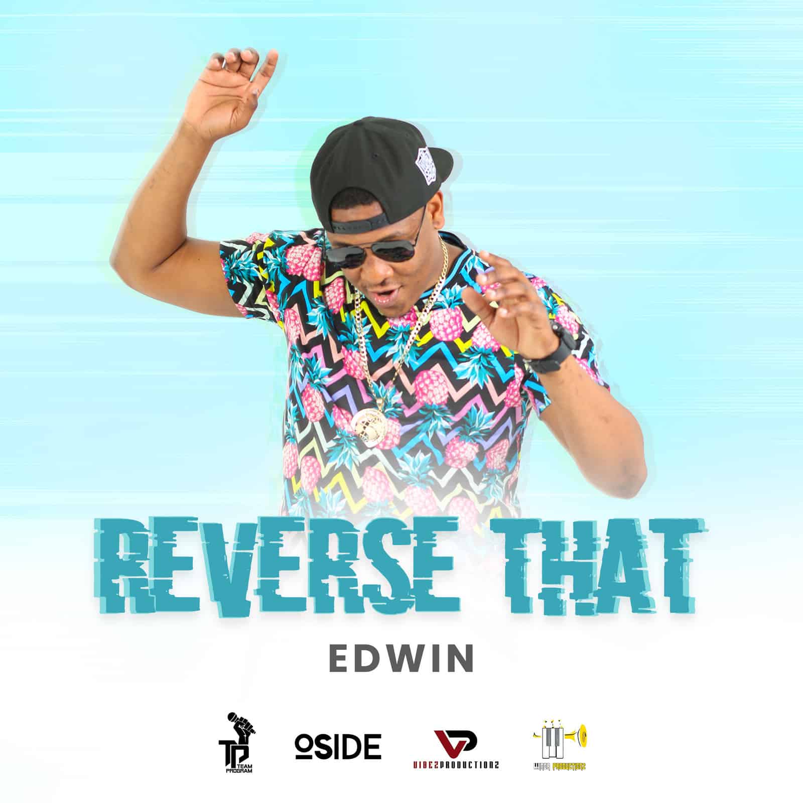 Edwin - Reverse That - 2021 Soca