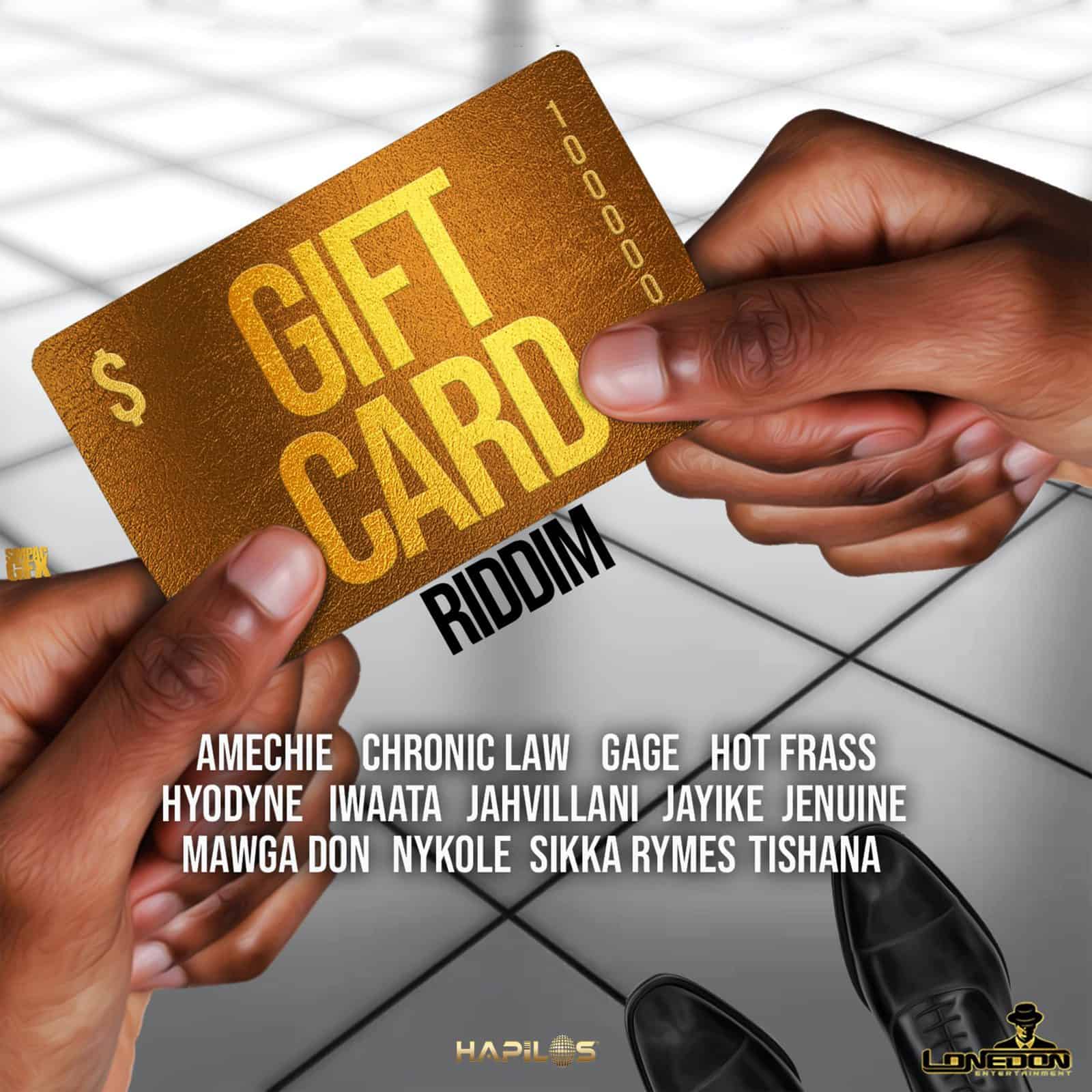 Gift Card Riddim - Lone Don Entertainment
