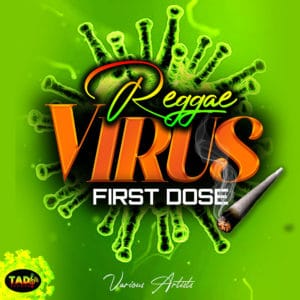 Reggae Virus - First Dose -Tad's Records