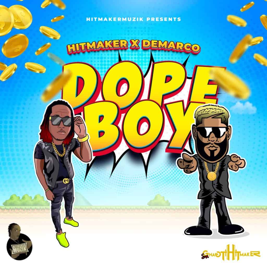 Hitmaker feat Demarco - Dope Boy