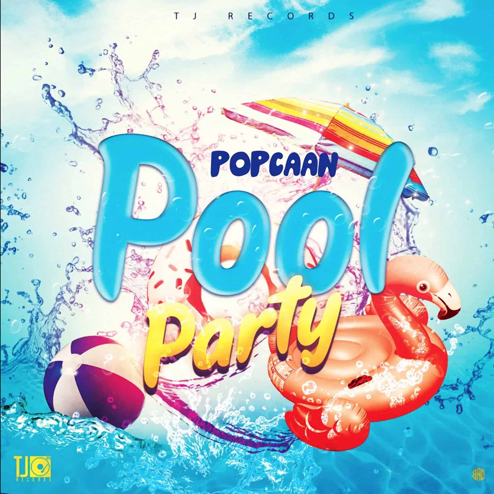 Popcaan - Pool Party (TJ Records)