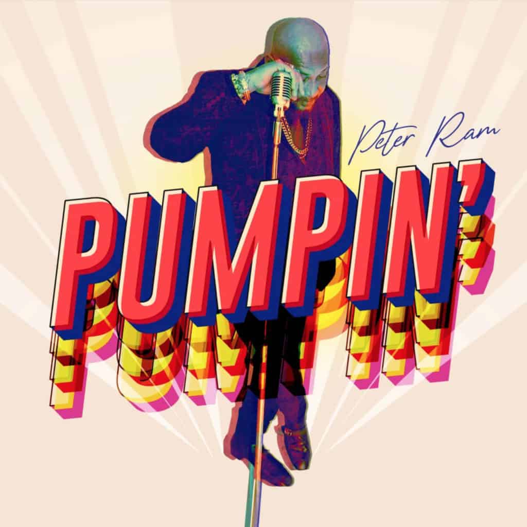 Peter Ram - Pumpin' - 2021 Soca