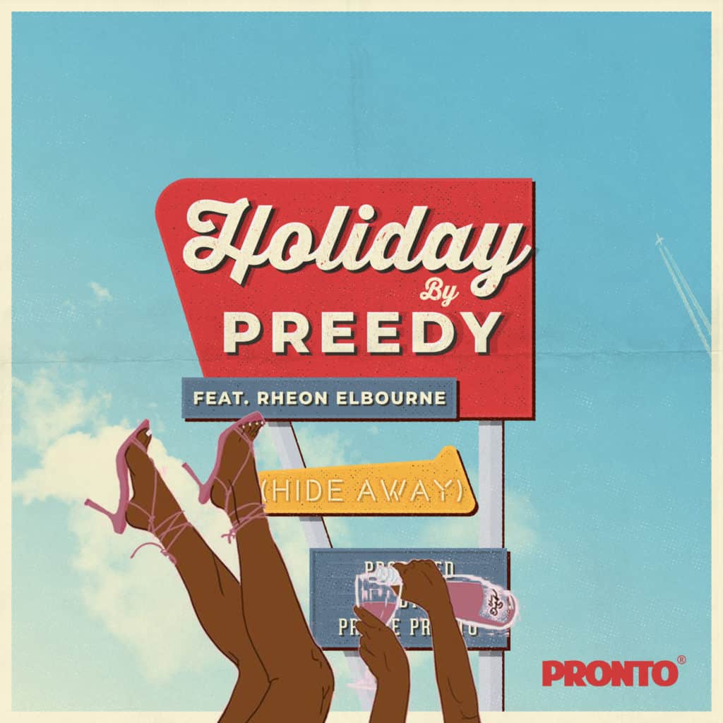Preedy - Holiday ft. Rheon Elbourne