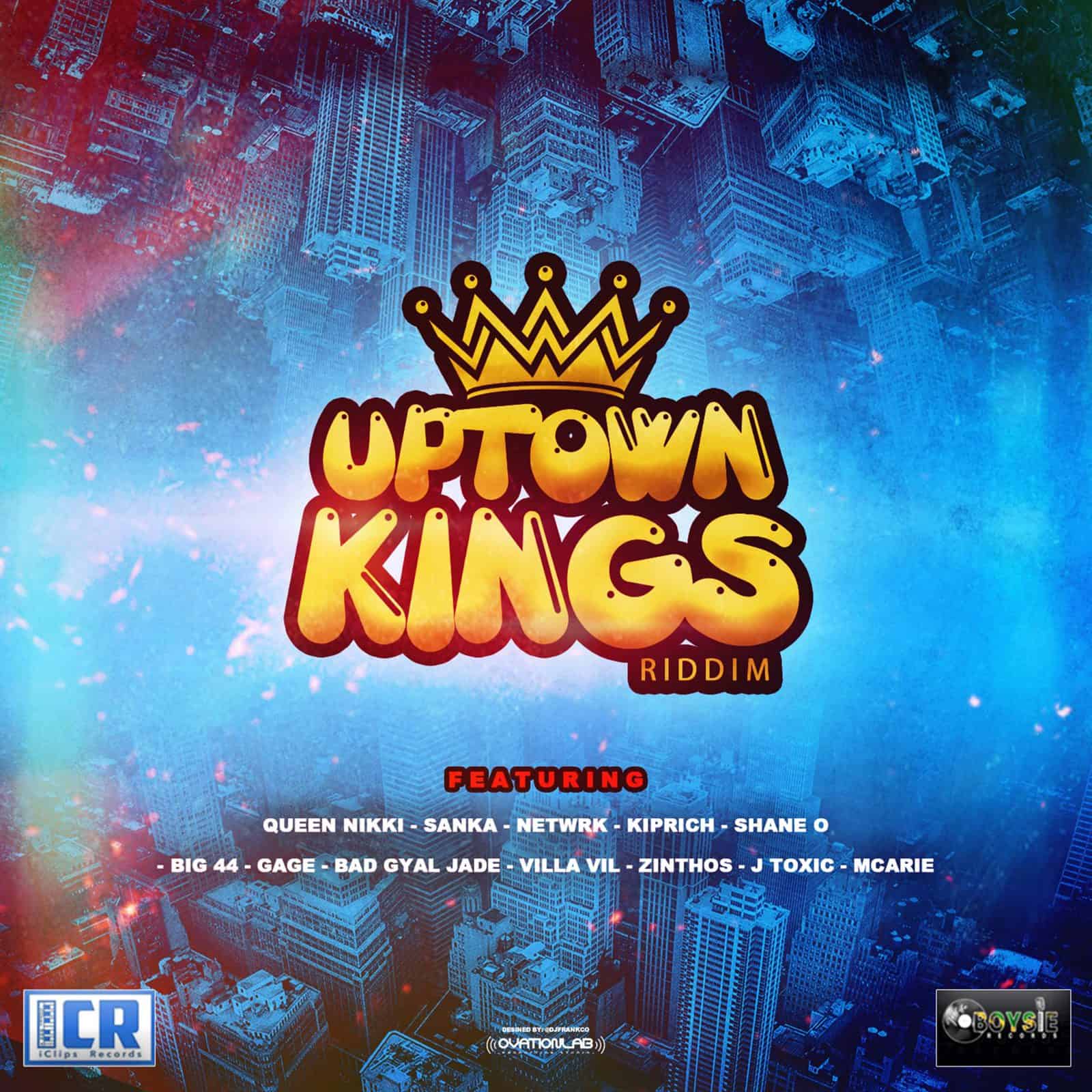 Uptown Kings Riddim - Boysie Records / Iclips Records