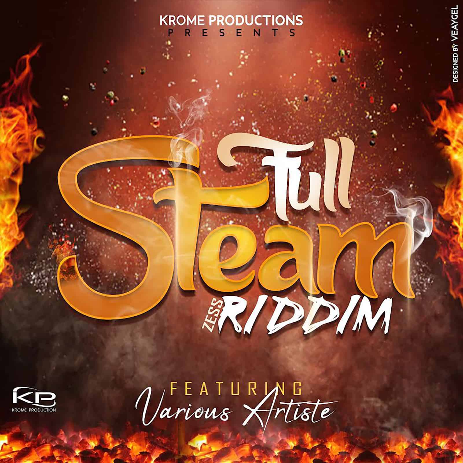 Full Steam Zess Riddim - Krome Productions