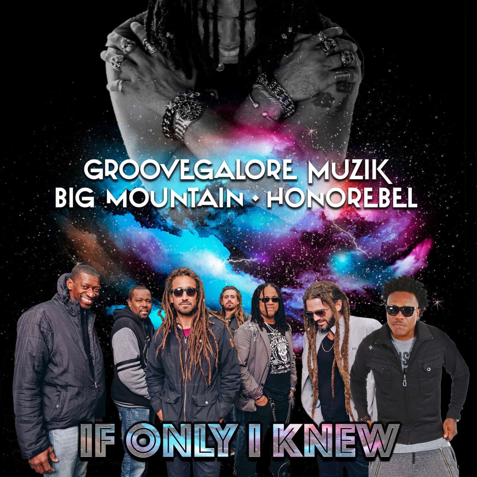 GrooveGalore MuziK, Big Mountain, Honorebel - If Only I Knew