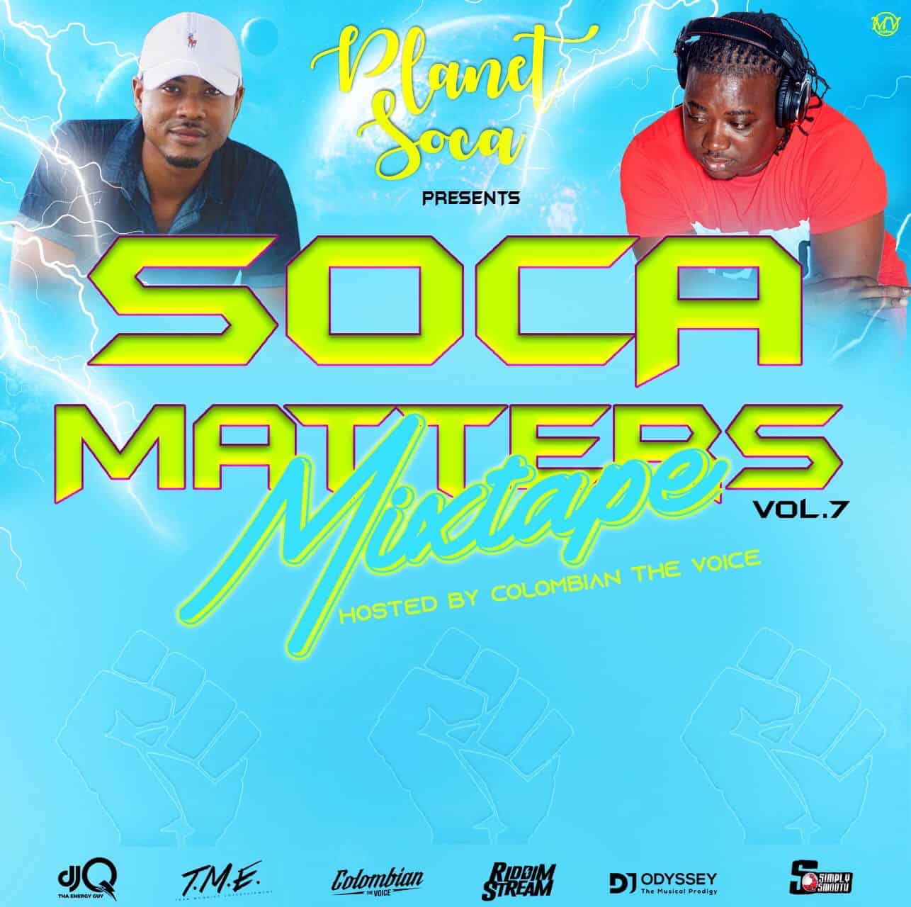 Soca Matters Vol. 7 featuring DJ Odyssey and DJ Q