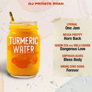 DJ Private Ryan - Turmeric Water Riddim