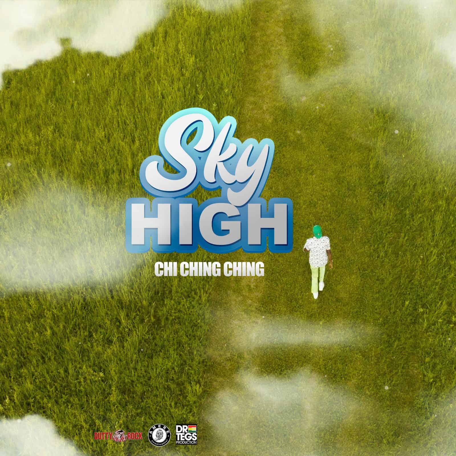 Chi Ching Ching - Sky High