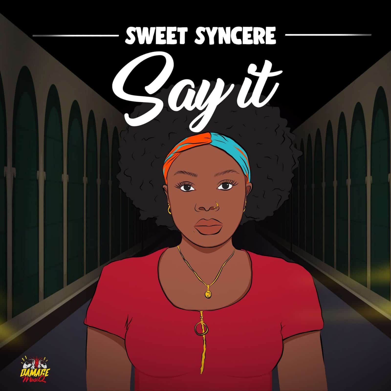 Sweet Syncere - Say It