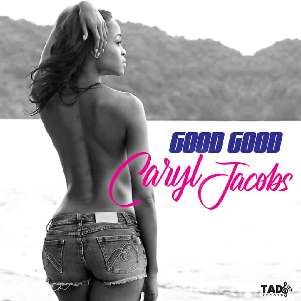 Good Good by Caryl Jacobs