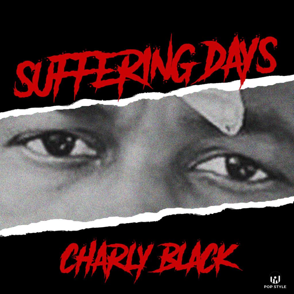 Charly Black - Suffering Days