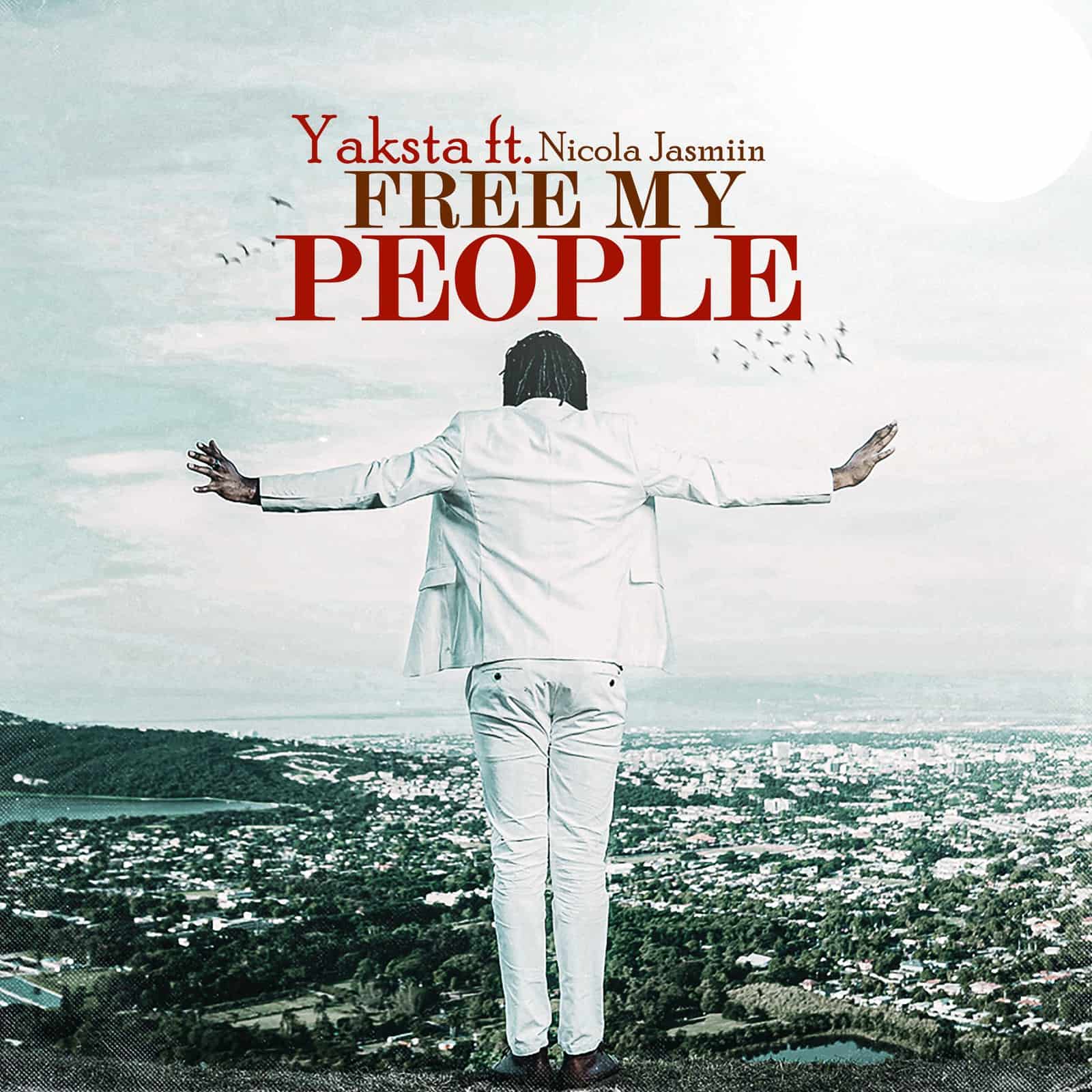 Yaksta - Free My People feat. Nicola Jasmiin