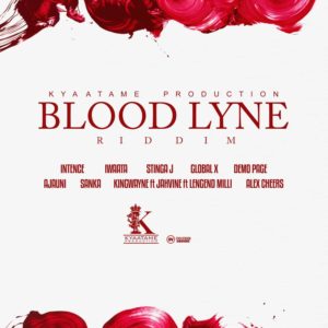 Blood Lyne Riddim - Kyaatame Productions